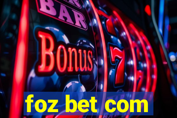 foz bet com